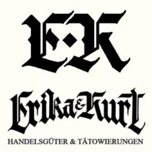 Erika & Kurt - Handelsgüter & Tätowierungen